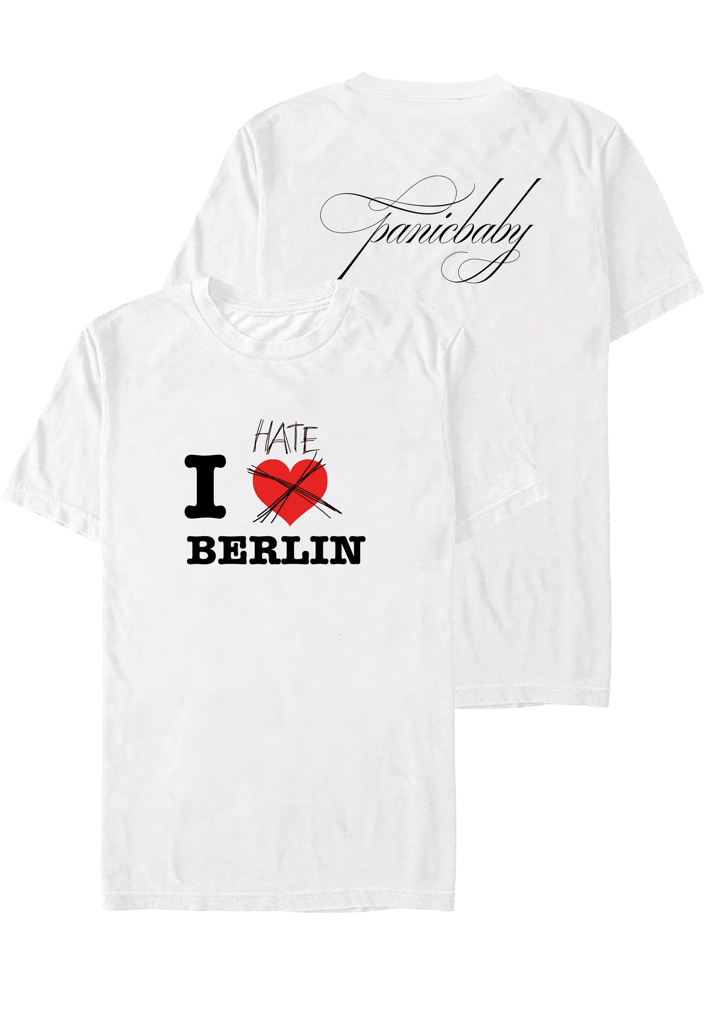 Panicbaby I Hate Berlin White T-Shirt